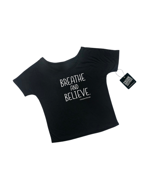 Breathe & Believe - Slouchy Tee - Black